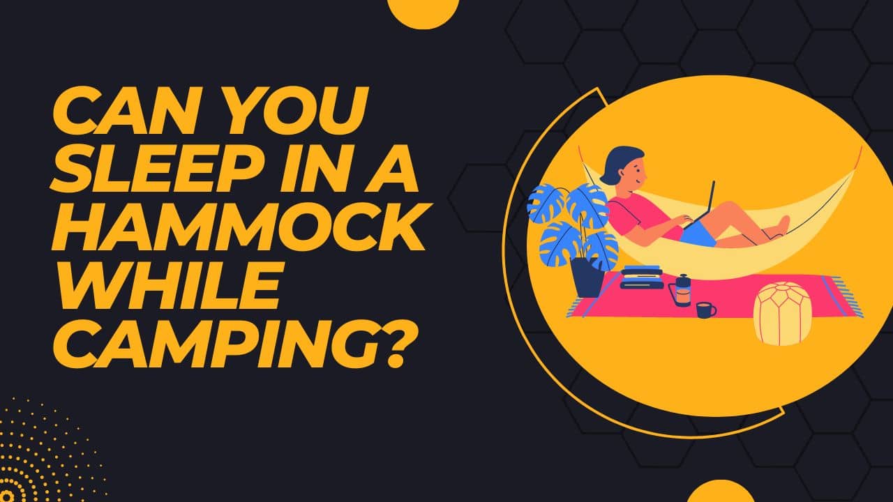 Can You Sleep in a Hammock While Camping