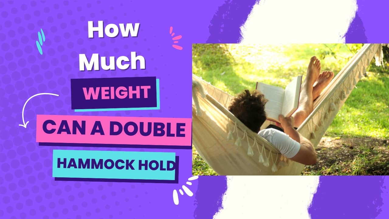 How Much Weight Can a Double Hammock Hold