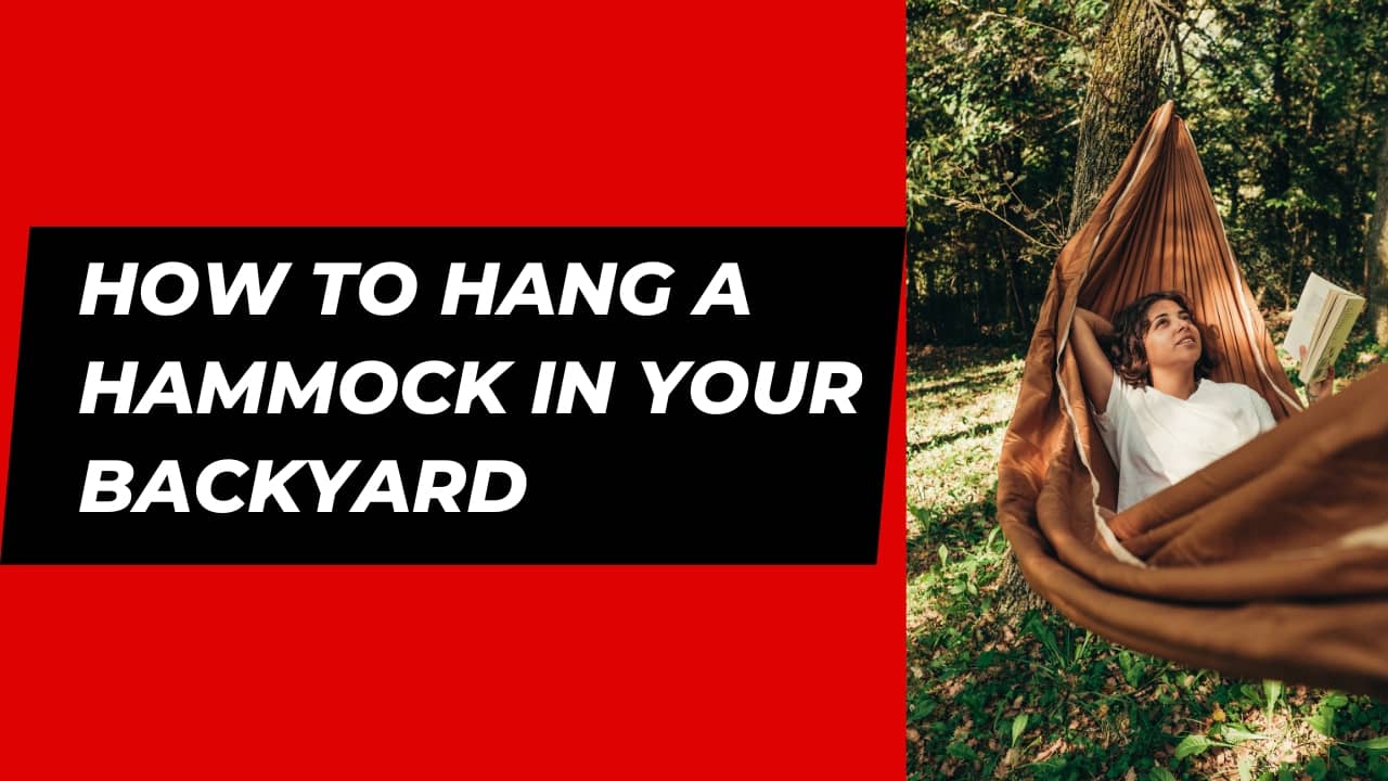 How to Hang a Hammock in Your Backyard