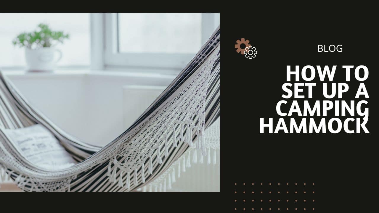 How to Set Up a Camping Hammock Hammockin