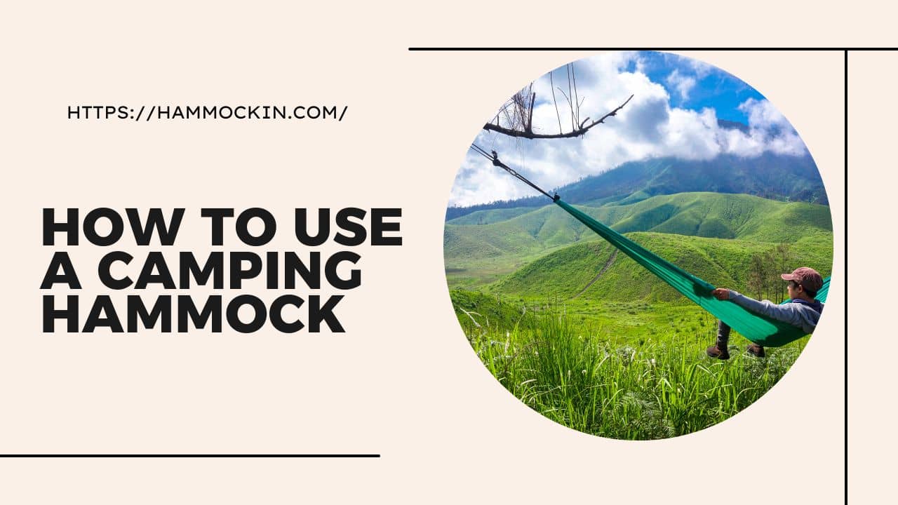 How to Use a Camping Hammock