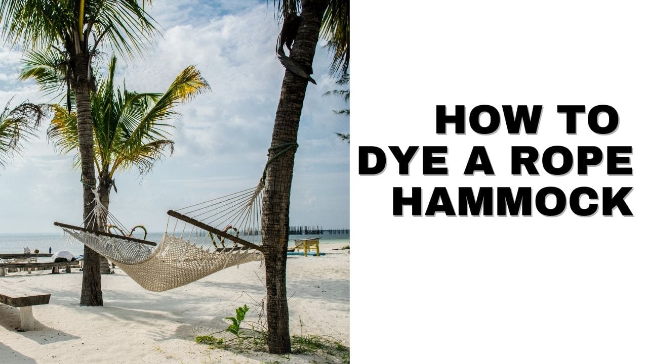 how-to-dye-a-rope-hammock-step-by-step-explained-hammockin